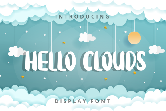 Hello Clouds: The Friendly & Fun Display Font