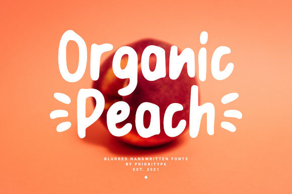 Organic Peach Font: Making Your Campaign Messages Feel Real and Romantic