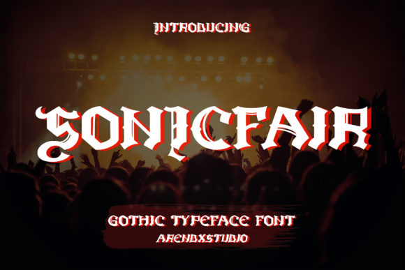 Sonicfair Font: A Gothic Display Typeface for Bold Digital Branding