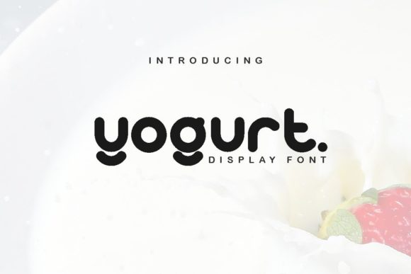 Yogurt: A Simple Display Font for Maker Creativity